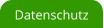 Datenschutz