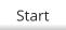 Start