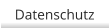 Datenschutz